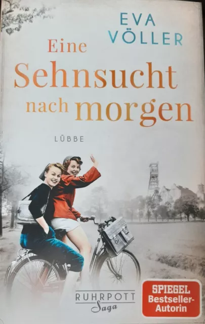 Eine Sehnsucht nach morgen von Eva Völler Die Ruhrpott-Saga. Roman | Taschenbuch