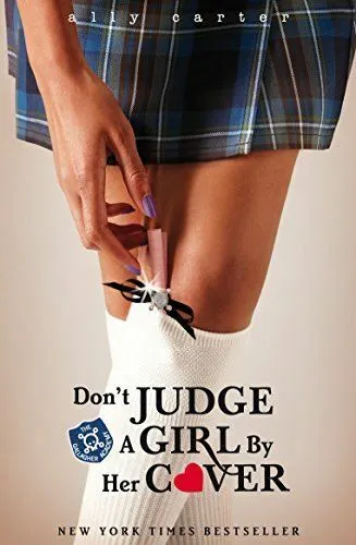 Don't Judge A Girl By Her Cover: Book 3 (Gallagher Girls) [Paperback] Carter, Al