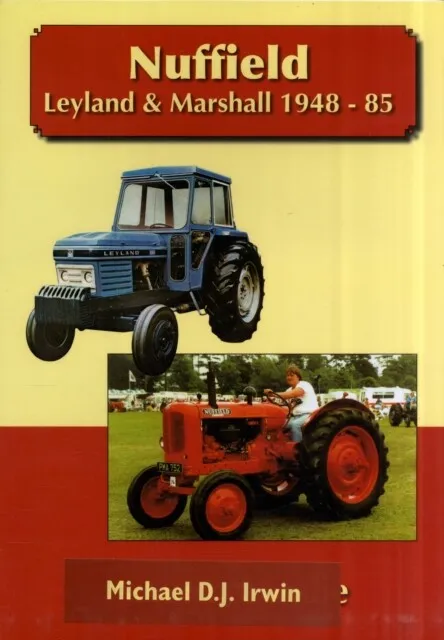 Nuffield Leyland and Marshall 1948 - 85 by Allan T. Condie  NEW Paperback  soft