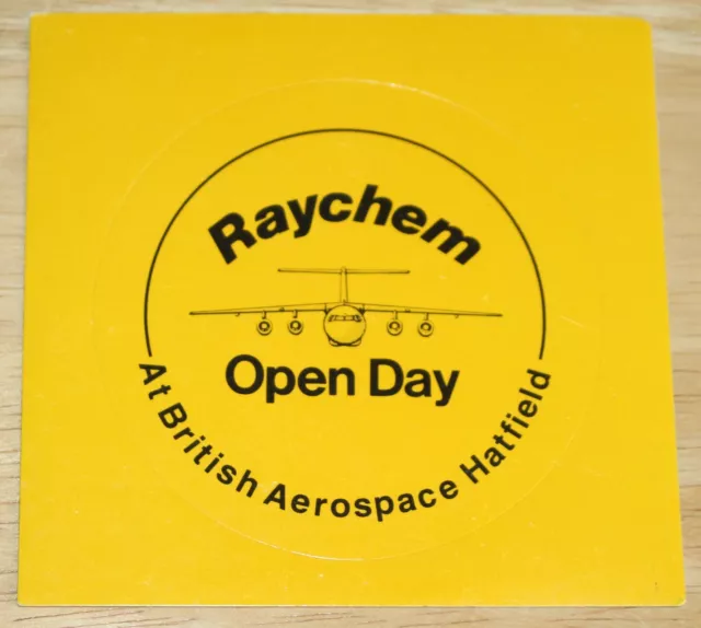 Raychem Open Day BAe British Aerospace 146 Hatfield Sticker