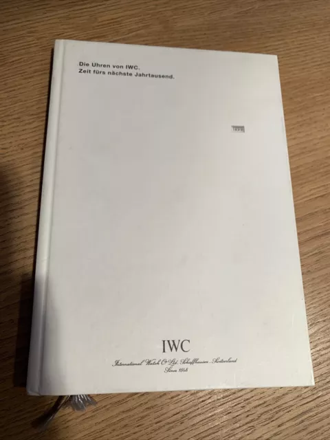 IWC Buch Katalog Prospekt  " Die Uhren von IWC Ein Sammelband " von 1999