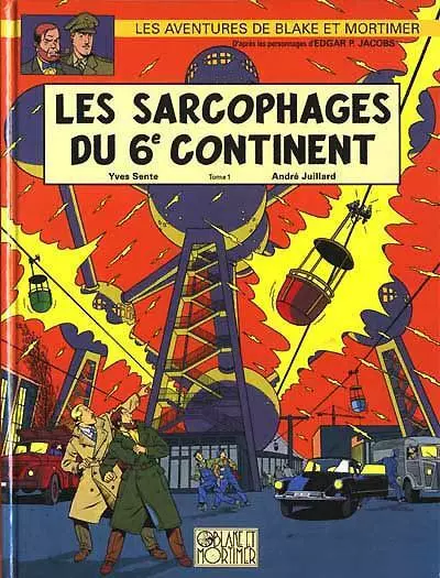 EO Blake et Mortimer (série grand format) 16 Sarcophages du 6éme continent - 1