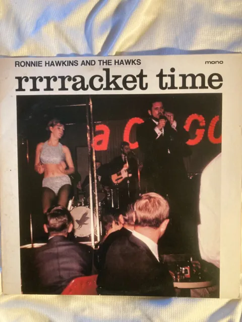 Ronnie Hawkins And The Hawks Rrrracket Time, Charlie Records, Cr30180, A1/B1, Ex