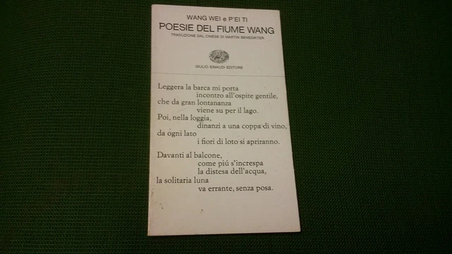 Wang Wei e P'tei Ti l, 'Poesie del fiume Wang', Einaudi, 16mg21