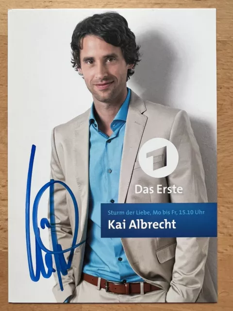 KAI ALBRECHT AK ARD Sturm Der Liebe Autogrammkarte Original Signiert 2