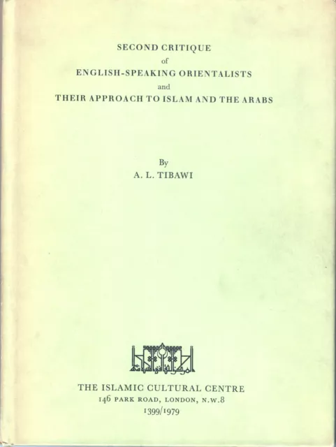 Vintage Tibawi Critique Orientalism Orientalists