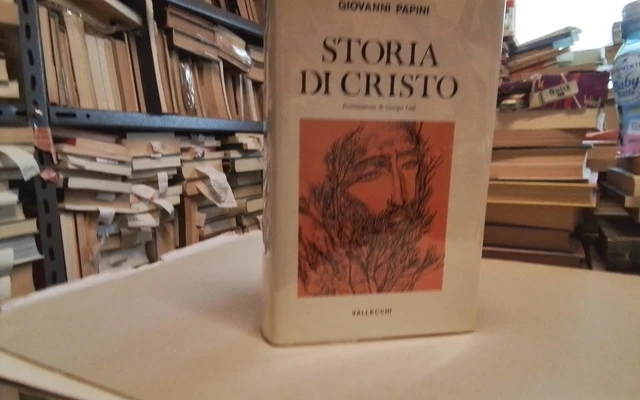 Storia di Cristo, G. Papini, Vallecchi 1985, 29mr26 Storia di Cristo, G. Papini, Vallecchi 1985, 29mr26
