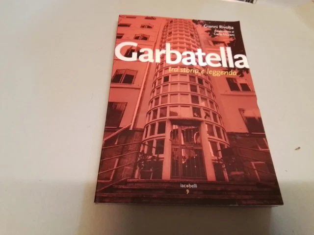 G. Rivolta - Garbatella, Tra storia e leggenda - Iacobelli 2010, 16g24 G. Rivolta - Garbatella, Tra storia e leggenda - Iacobelli 2010, 16g24