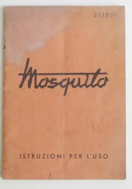 Mosquito - Istruzioni per l'uso 1950 - S.P.A. Meccanica Garelli (Milano)