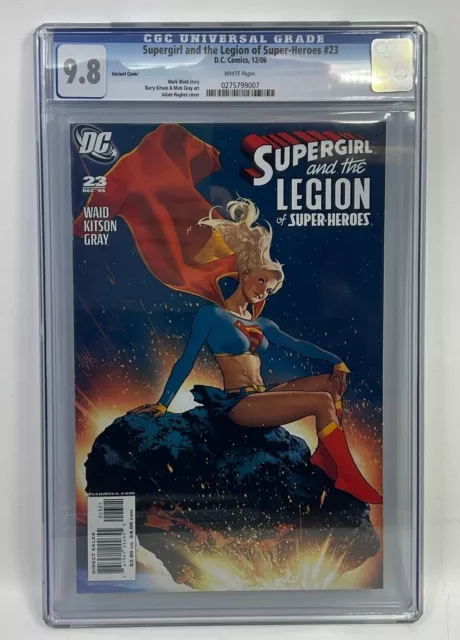 Supergirl And The Legion Of Super-Heroes #23 Adam Hughes 1:10 Variant Cgc 9.8