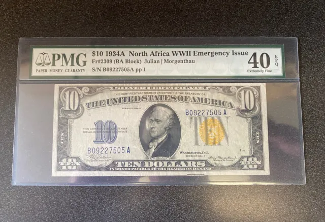 $10 1934a North African WWII Silver Certificate FR-2309- PMG 40EF EPQ