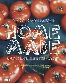 Home Made. Natürlich hausgemacht von Van Boven, Yvette | Buch | Zustand gut