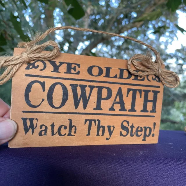UNIQUE Cow Patty Dung Sign YE OLDE COWPATH Watch Thy STEP Humor OOAK ❤️sj3j4