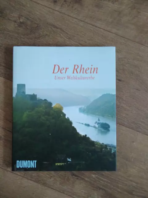 Der Rhein Unser Weltkulturerbe