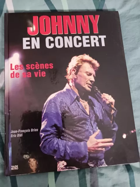 Johnny En Concert Les Scenes De Sa Vie  Collection  Personnelle