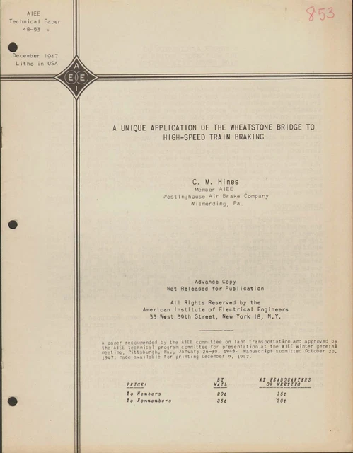 A Unique Application Of The Wheatstone Bridge To High-Speed Train Braking Aiee