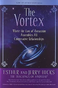 The Vortex: Where the Law of Attraction Assembles A... | Buch | Zustand sehr gut