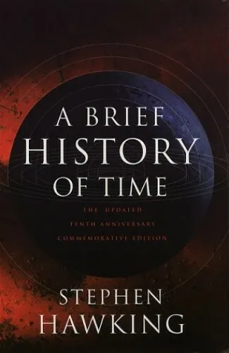 A Brief History Of Time: Tenth Anniversary Editio by Hawking, Stephen 0593043162