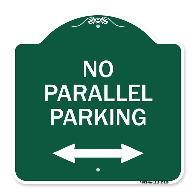 Designer Series - No Parallel Parking with Bidirectional Arrow Heavy Gauge Metal