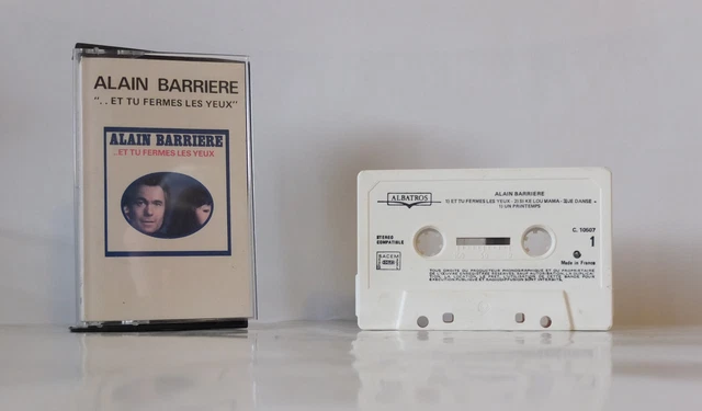 CASSETTE ALAIN BARRIERE Et tu fermes les yeux EUR 2,00 - PicClick FR