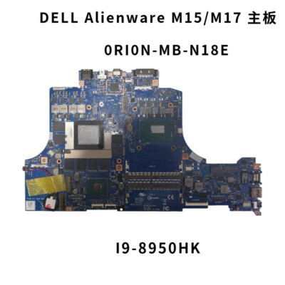FOR DELL ALIENWARE M15/M17 Motherboard I9-8950HK graphics card N18E-G3 ...