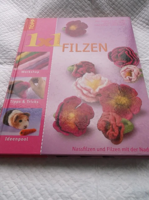 Topp, Buch 1x1 Filzen, Nassfilzen und Filzen mit der Nadel