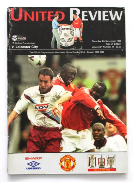 MANCHESTER UNITED v LEICESTER CITY PREMIER LEAGUE 1999/00 6/11/1999 (Ref 3421)