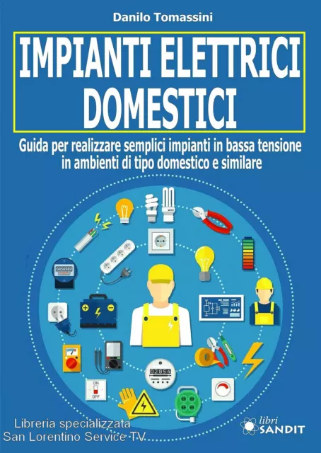 Impianti Elettrici Casa Semplici Libro Schemi Montaggio E Circuito Tv + Audio