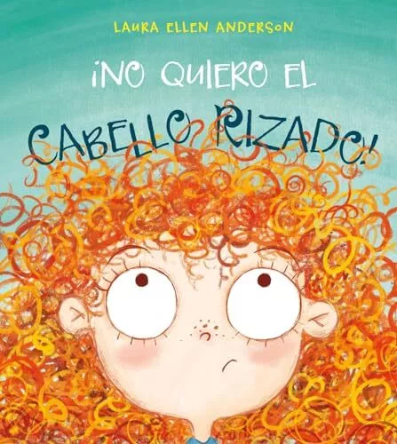 ¡No quiero el cable rizado! (I Don't Want. . .) (Edición en español)