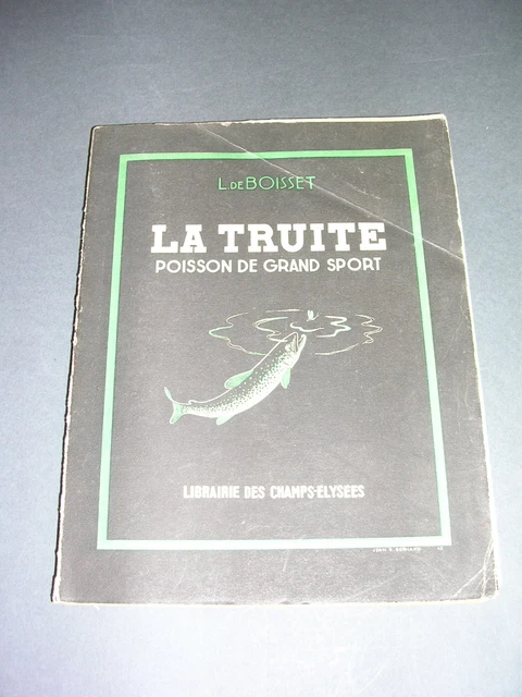PÊCHE- BOISSET (L. de).‎ ‎Les Mouches du pêcheur de truites