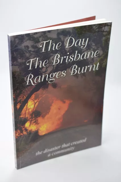 The Day The Brisbane Ranges Burnt The Disaster That Created A Community Lindy