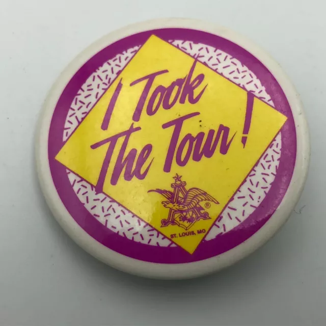 ANHAUSER BUSCH I Took The Tour! 1-3/4" Pin Pinback Badge St Louis Vintage N4