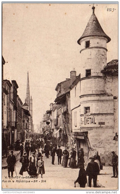 33 SAINTE FOY LA GRANDE - rue de la republique -