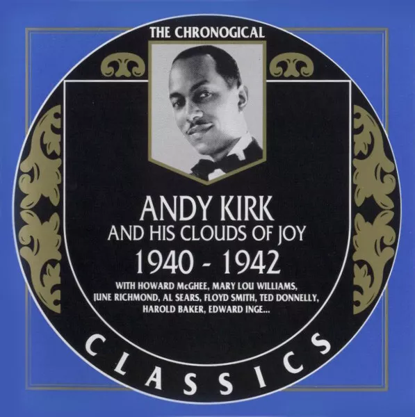Andy Kirk And His Clouds Of Joy - 1940-1942 CD #G2030815