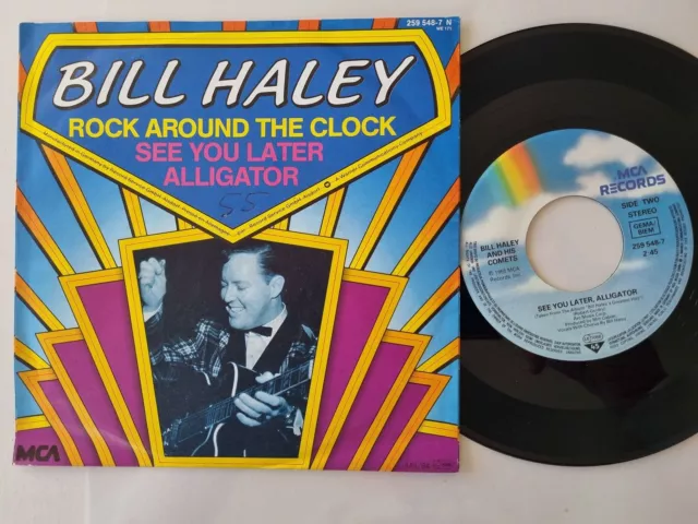 Bill Haley - Rock around the clock/ See you later alligator 7'' Vinyl Germany