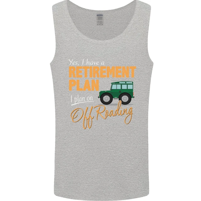 Retirement Plan Off Roading 4X4 Road Funny Mens Vest Tank Top 2