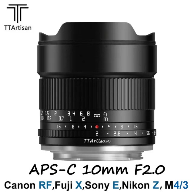 TTArtisan APS-C 10mm F2 ASPH Lens for Fuji X Sony E Canon RF Nikon Z M4/3 Mount