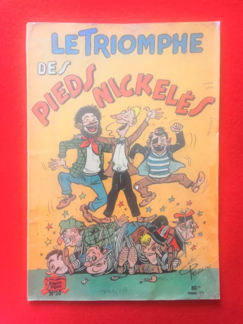 LES PIEDS NICKELÉS N°  20   " le triomphe  "     ancien  RARE   B.E