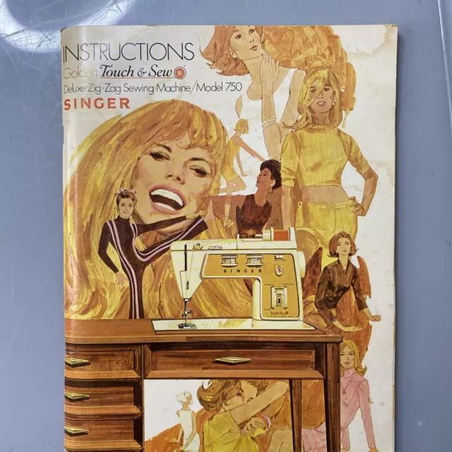 Singer Golden Touch and Sew Model 750 Sewing Machine Instruction Manual