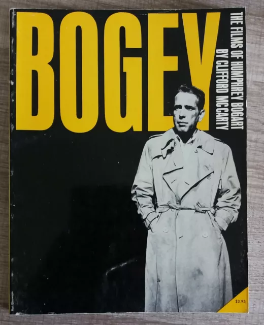 BOGEY - The Films of Humphrey Bogart - 1970