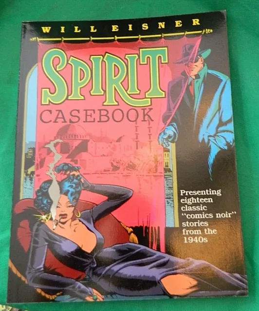Will Eisner's SPIRIT CASEBOOK SOFTCOVER 1990 Kitchen Sink Press LOOK