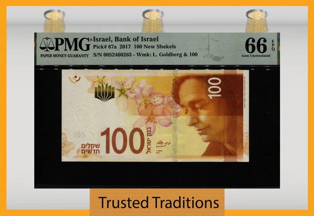 TT PK 67a 2017 ISRAEL 100 NEW SHEKELS PMG 66 EPQ GEM UNCIRCULATED