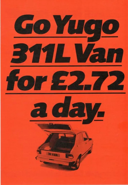 COLLECTIBLE (1984) YUGO/ Zastava UK Brochure GoYugo 311L Van For 2.72 Pounds/Day