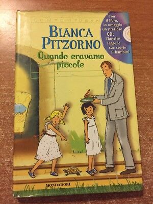 Quando eravamo piccole storie per bambini Bianca Pitzorno 2002 Mondadori + CD