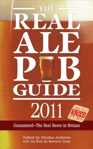 The Real Ale Pub Guide 2011-Real Ale Research Team