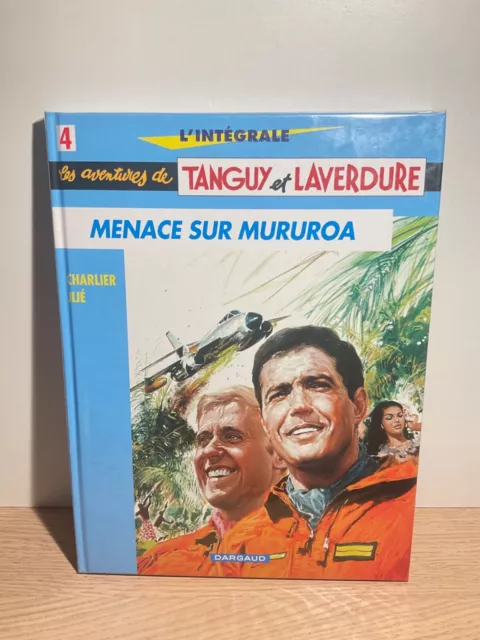 Les aventures de Tanguy et Laverdure integrale 4. Menace sur Mururoa. 2002