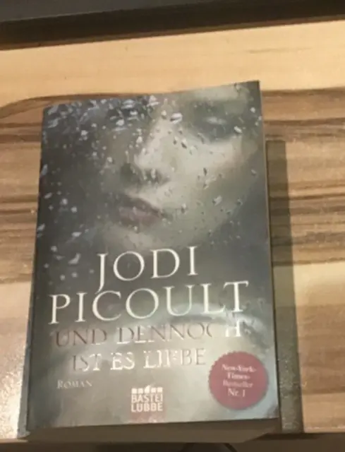 Und dennoch ist es Liebe: Roman von Picoult, Jodi,Taschenbuch Zustand gut