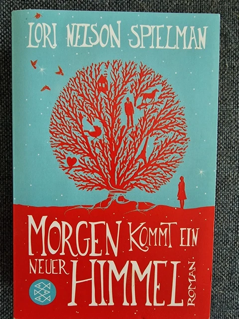 Morgen kommt ein neuer Himmel von Lori Nelson Spielman (2015, Taschenbuch)