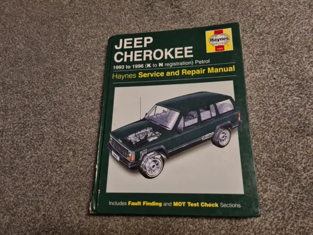 Jeep Cherokee XJ Haynes Service & Repair Workshop Manual 93 To 96 2.5 4.0 Petrol