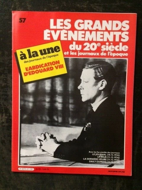 A LA UNE N°57/L'abdication D'edouard Viii Dec 1936 Angleterre Wallis